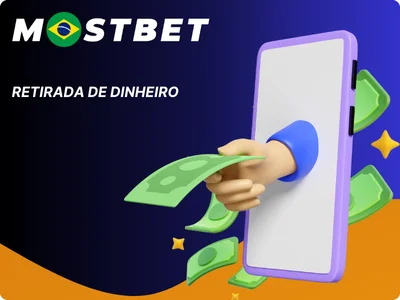 Como Sacar Dinheiro do Mostbet?