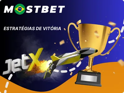 Mostbet JetX Estratégias